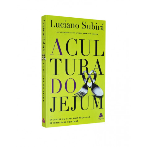 A Cultura do Jejum | Luciano Subirá | Visão Bíblica e Profética do Jejum